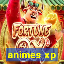 animes xp